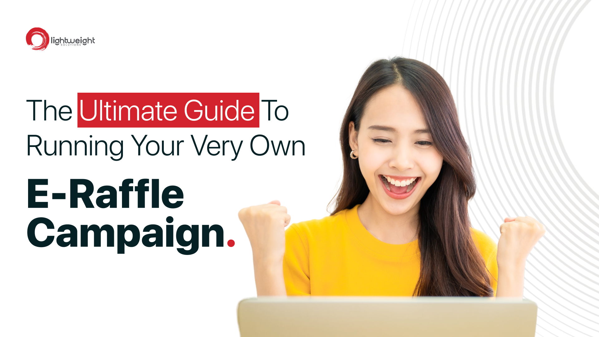 The Ultimate Guide To Running Your Very Own E-Raffle Campaign E-raffle